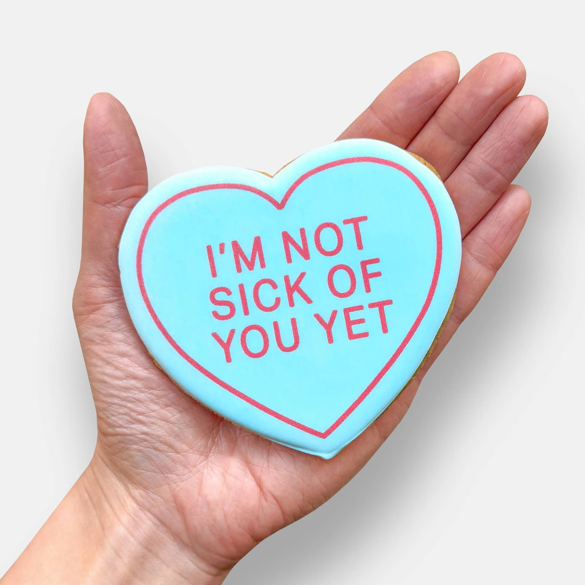 I'm Not Sick Of You Yet Love Heart Letterbox Printed Iced Cookie - Image 3
